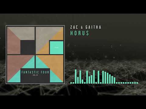 ZAC & Gaitha - Horus