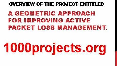 GeoMetric approach for improving packet loss java project and ppt