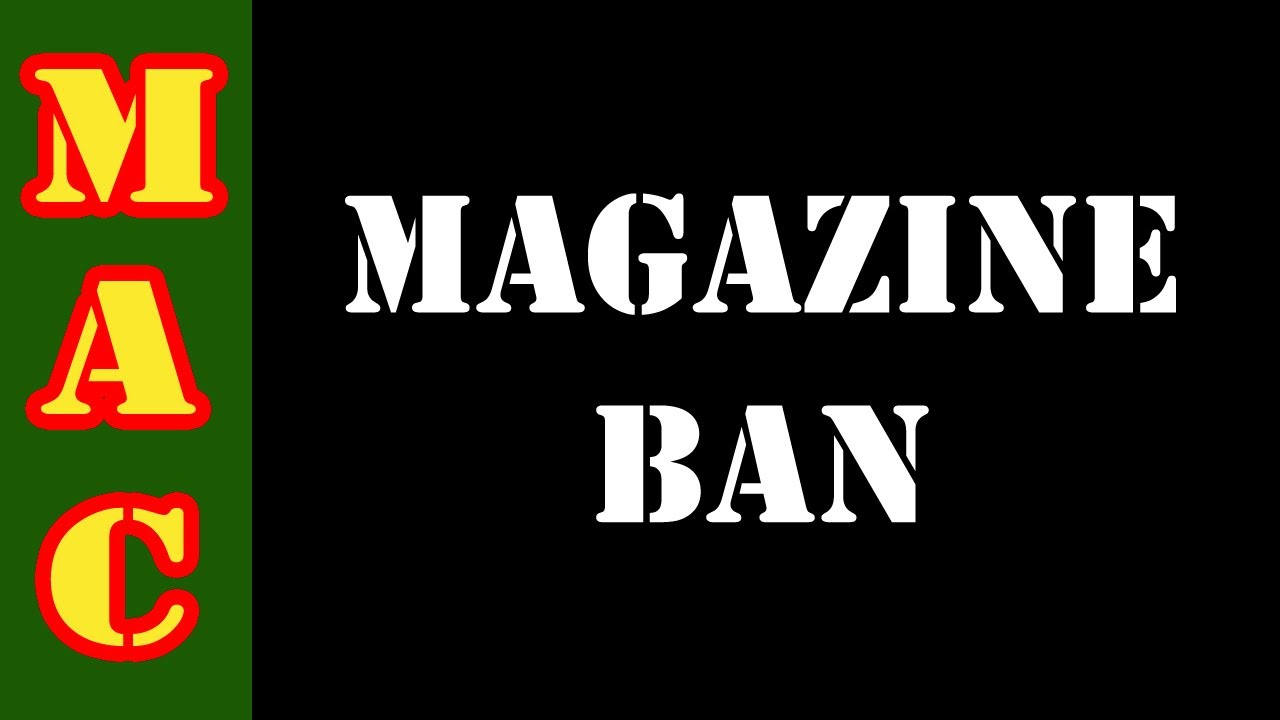 Magazine Ban of 2013 YouTube