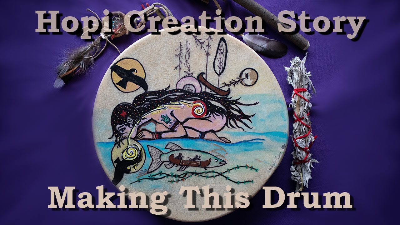 Making This Drum, Telling a Hopi Creation Story | Native American Hopi Nation Story | Handmade Drum