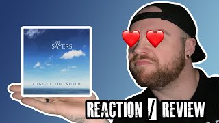 JOE SAYERS - EDGE OF THE WORLD - Reaction / Review