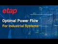 ETAP Optimal Power Flow (OPF) - For Industrial Systems