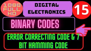 LECTURE NO.15: Error correcting code | 7 bit hamming code | how to correct error in message signal |