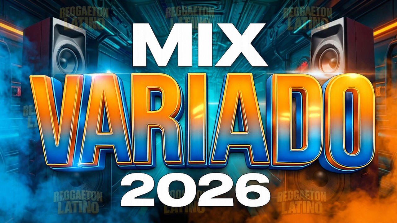 Sebastián Yatra, Manuel Turizo, Maluma, KAROL G, Shakira, Bad Bunny,... Mix Música Variada 2026