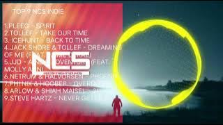 TOP 9 NCS INDIE |Musik12