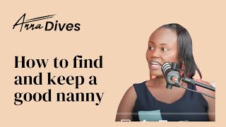 How to find and keep a good nanny with Racheal Wambui, Recruitment expert, Blueworld Professionals