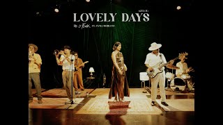 El Ahora 'Acto IV: Lovely Days' ft Tania Serrano