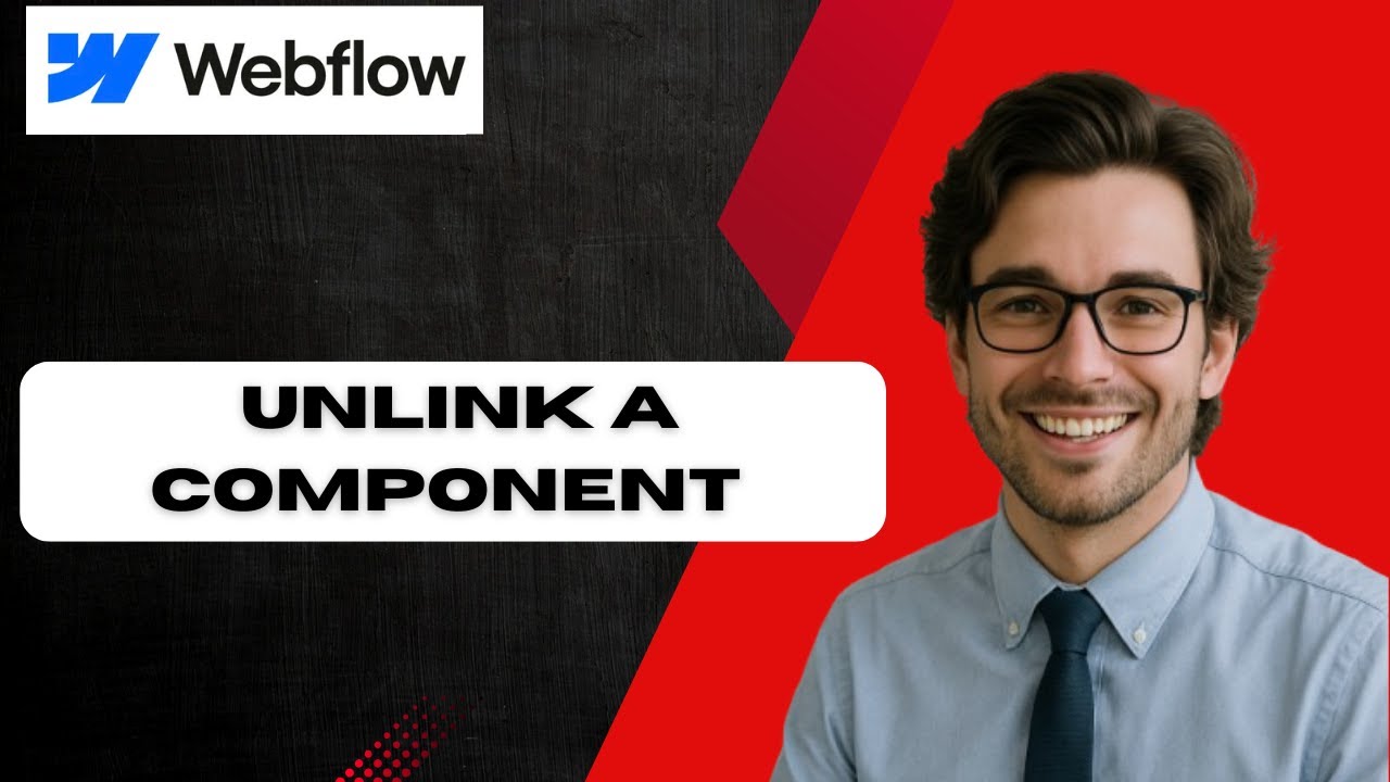 How To Unlink A Component Webflow Tutorial (full guide) - YouTube