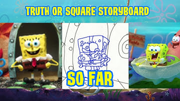 (So Far) SpongeBob Truth or Square Nitro Theme Song REANIMATED Storyboard