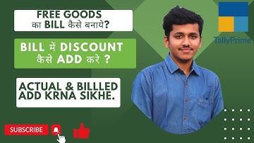 #24 Discount Column/Actual & billed Quantity/Zero valued entries  | Tally Prime Full course 2022