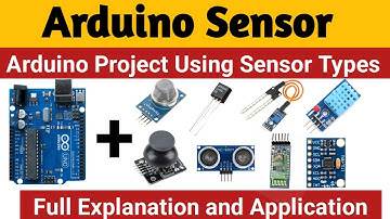 Types of Sensors used in Arduino Project #sensor 