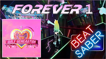 "FOREVER 1" by Girls' Generation - [4K] #beatsaber
