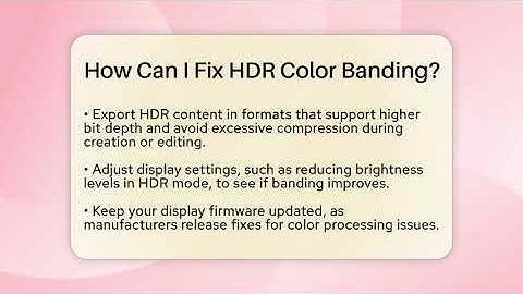 How Can I Fix HDR Color Banding? - NextGen Viewing and Audio