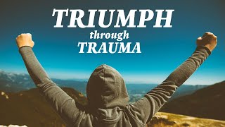 Triumph through trauma - Pastor Jesse Bailey (LFC LA)