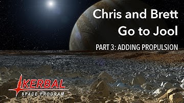 Kerbal Space Program - Epic Jool Mission - Adding Propulsion
