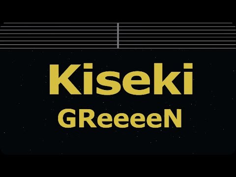 Karaoke♬ Kiseki - GReeeeN 【No Guide Melody】 Instrumental
