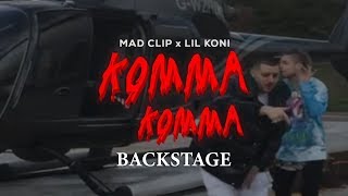 Mad Clip ft. Lil Koni - Komma Komma (Γυρίσματα - Backstage)