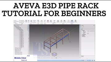 Aveve E3D, Pipe rack modelling tutorial  aveva e3d  structural