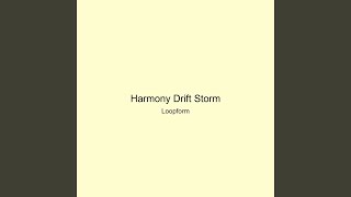 Harmony Drift Storm