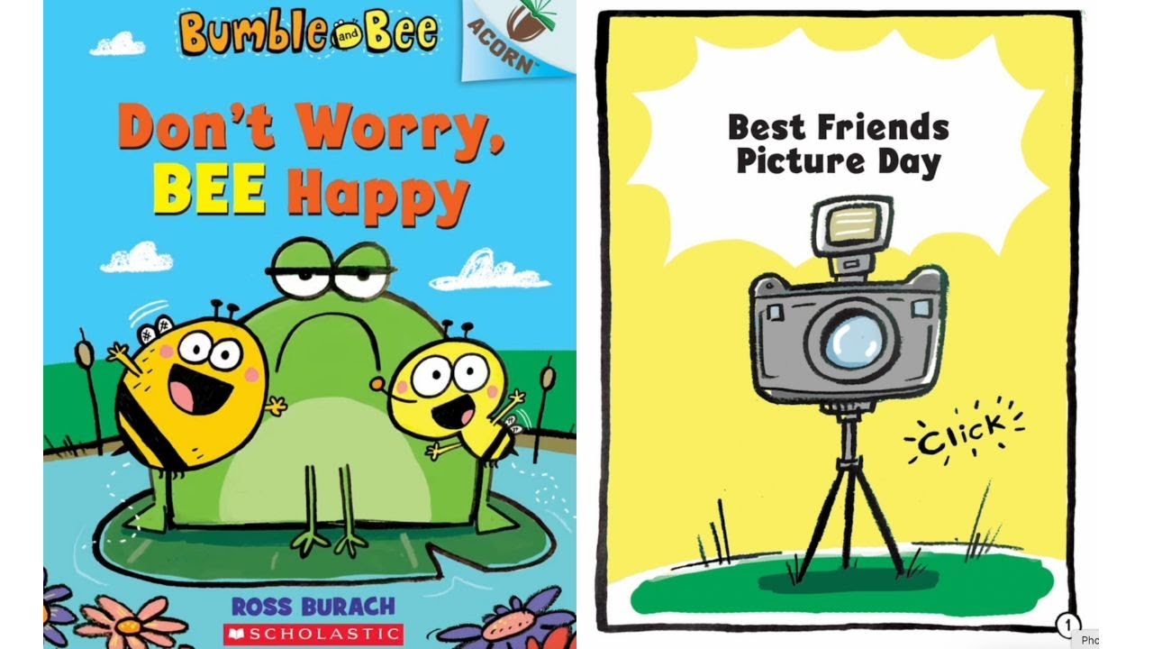 Don’t Worry, Bee Happy Read Aloud | Funny Early Reader | Bumble & Bee Best Friends Picture Day 1/3