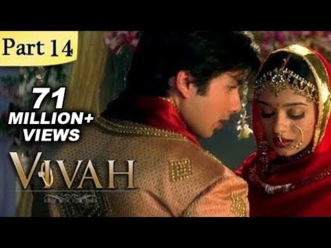Vivah Hindi Movie | (Part 14/14) | Shahid Kapoor, Amrita Rao | Romantic Bollywood Family Drama Movie