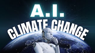 Harnessing AI to Combat Climate Change