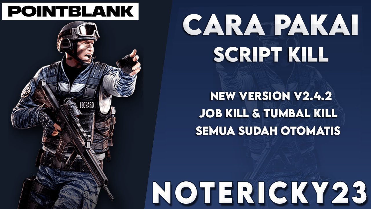 Cara Pakai Script GB Kill Autologin NEW VERSION v2.4.2 - NOTERICKY