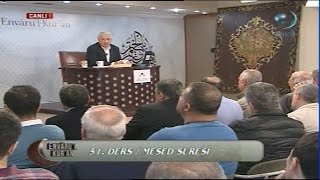 23-10-2016 Tebbet (Mesed) Suresi (1.-5. Arası Ayetler) - Prof Dr Mehmet OKUYAN – Envaru’l Kuran