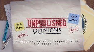 Information Unpublished Opinions Episode 8: Pennsylvania Supreme Court Justice P. Kevin Brobson  Guide