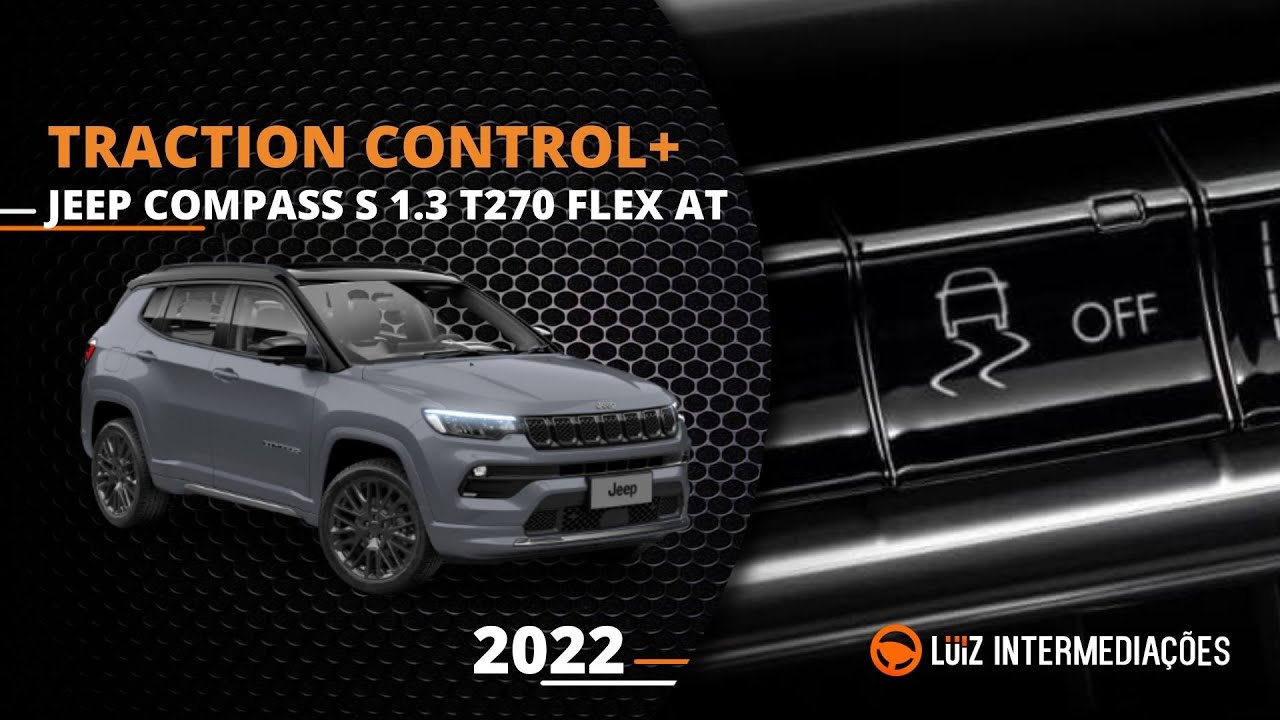 Traction Control+ JEEP COMPASS S 1.3 T270 FLEX AUT 2022 YouTube