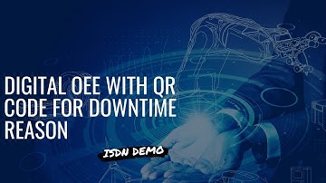 Digital OEE with QR Code for Downtime Reason