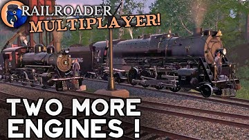 TWO NEW ENGINES!... yet two in the dirt. ES&DT in Railroader Ep  24