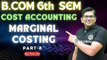 B.com 6th Sem NEP |Solving Marginal Costing Problems | Part-8| #marginalcosting #costaccounting