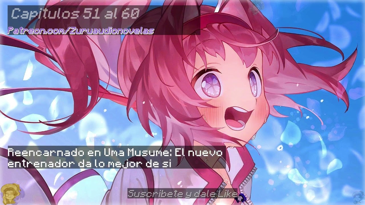 Reencarnado en Uma Musume El nuevo entrenador da lo mejor de si | Parte 6