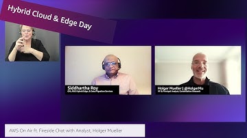 AWS Hybrid Cloud & Edge 2023 | AWS On Air ft. Fireside Chat with Analyst, Holger Mueller