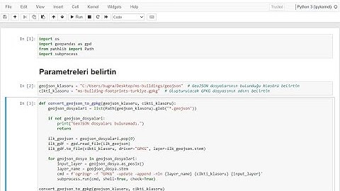 Jupyter Notebook || tüm Türkiye verisini otomatik GPKG verisine dönüştürme işlemleri