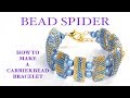 How to make a carrier bead bracelet AND how to read a peyote pattern.