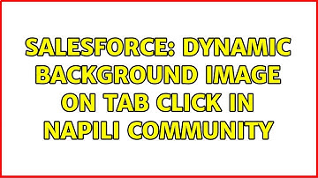 Salesforce: Dynamic background image on tab click in Napili Community