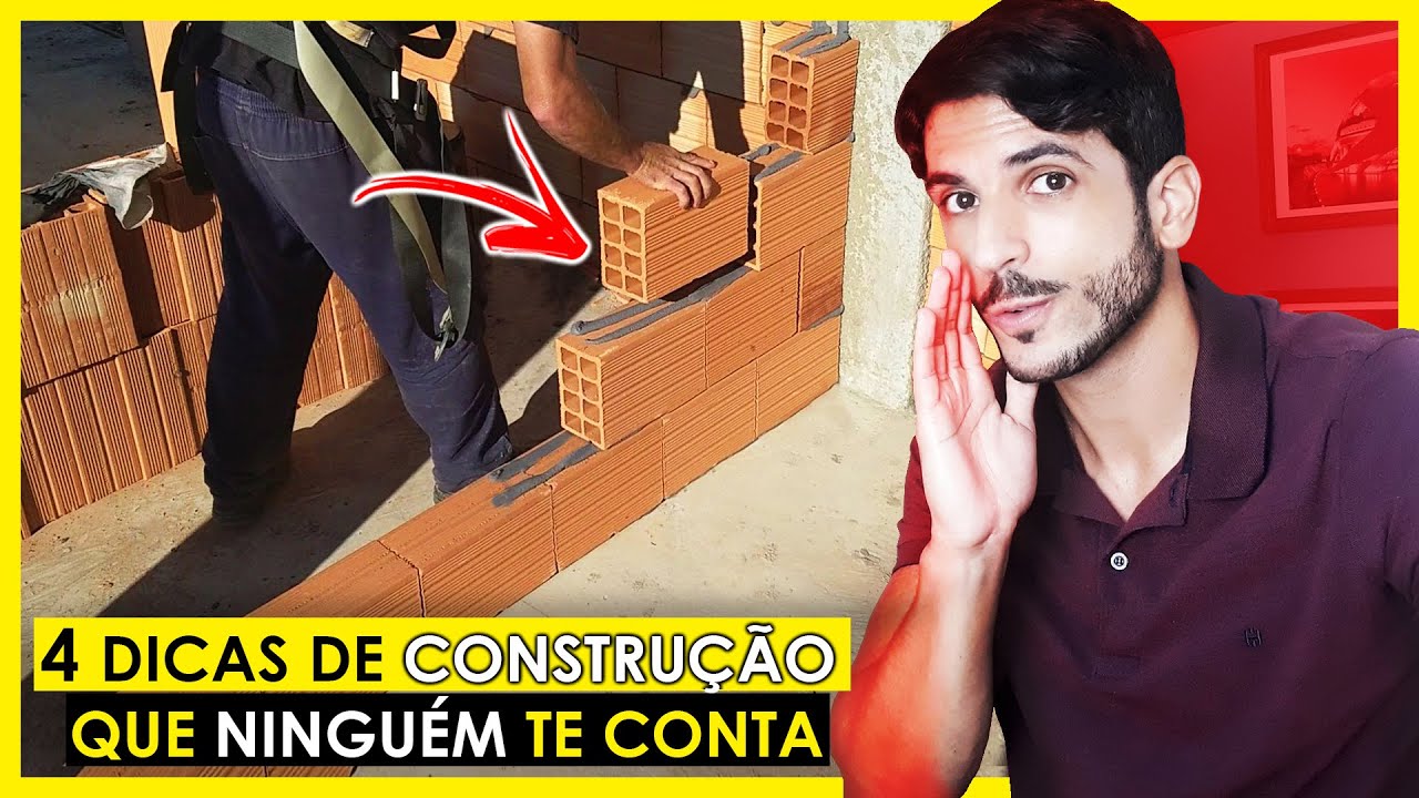 4 DICAS DE CONSTRUÇÃO QUE NINGUÉM TE CONTA