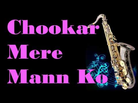 Chookar Mere Mann Ko || Kishore Kumar|| Instrumental | Best Saxophone Cover|