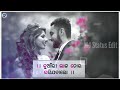 Parkash jal  sambalpuri status  md status edit  romantic love 