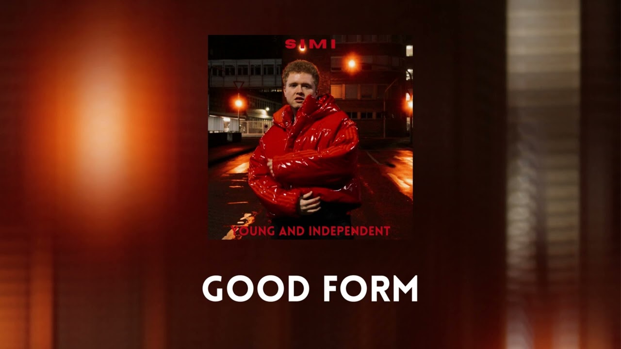 Watch Simi - Good Form (Official Audio) on YouTube Watch Simi - Good Form (Official Audio) on YouTube