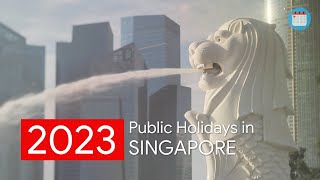 Singapore Announces Revised Public Holidays Dates For 2023