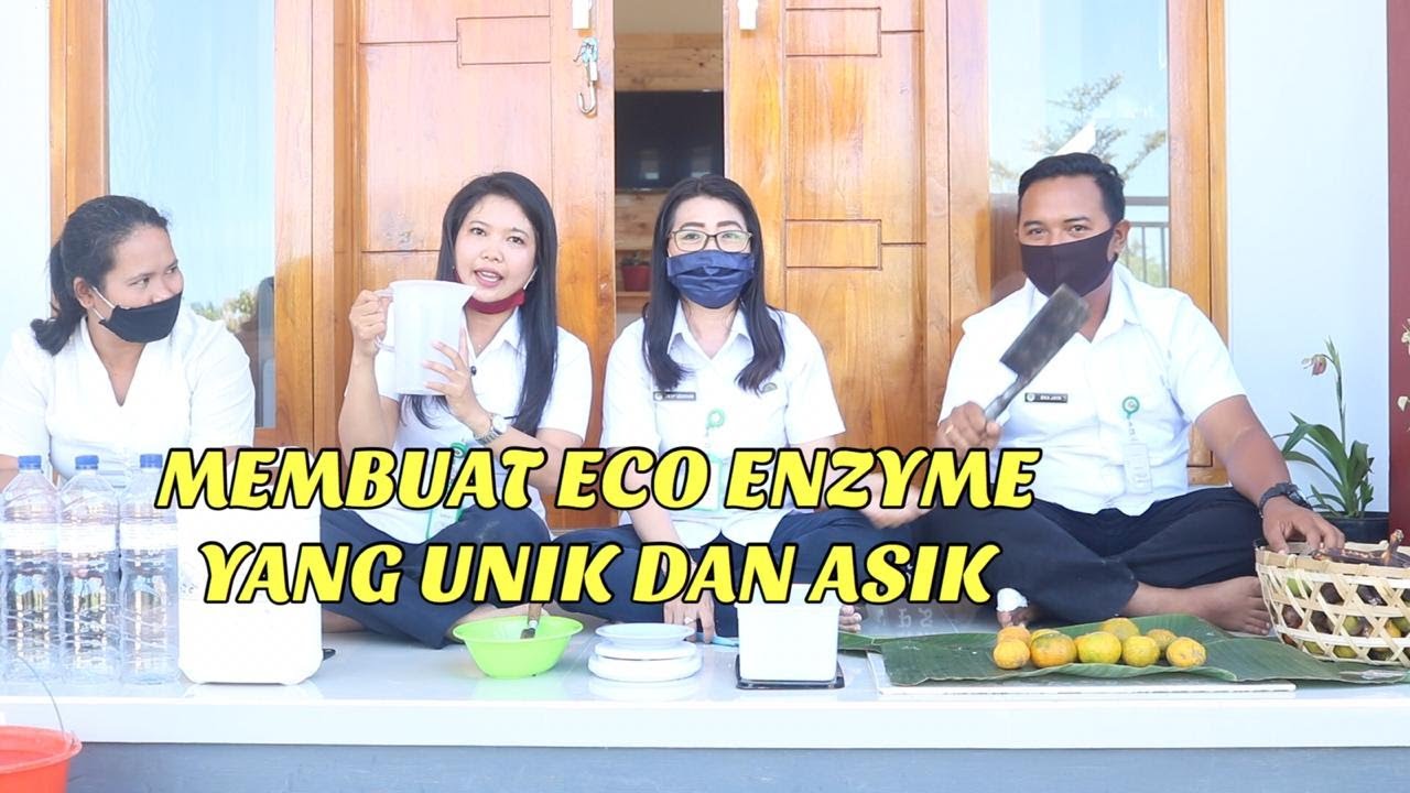 Membuat Eco Enzyme yang unik dan menarik 