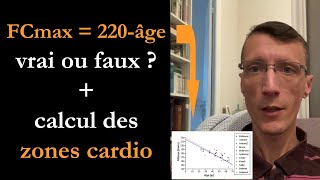 Calcul de la fréquence cardiaque max (220-âge ?) et des zones cardio