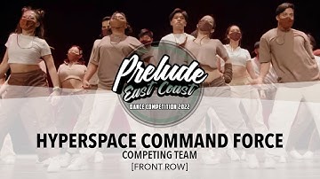 Hyperspace Command Force [FRONT ROW] || Prelude East Coast 2022 || #PreludeEC2022