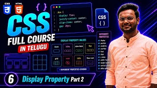 Display Property in CSS Part 2 | Flex, Grid, None & Visibility | CSS Full Course #06