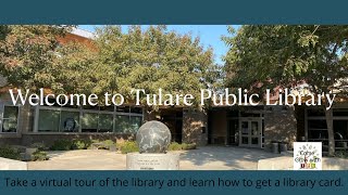 Tour of Tulare Public Library and Library Card Tutorial