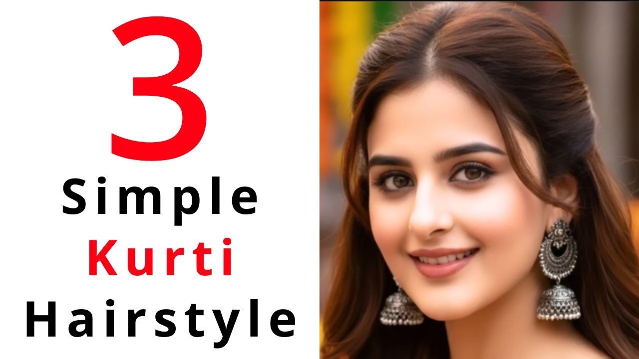 3 простых прически с распущенными волосами для курти