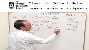 Class- X, Subject-Maths Chapter-8, Introduction  to Trigonometry, Part 9, Rawal International School